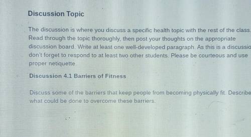 Discussion Topic The discussion is where you discuss a specific health topic with the rest of the c