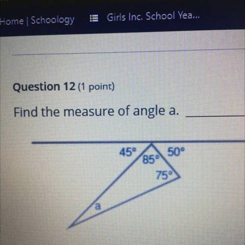 Find the measure of angle a.
45°
50°
85
75°