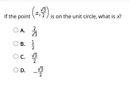 If the point (x, sqrt3/2) is on the unit circle, what is x?