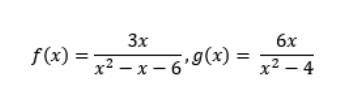 Calculate f(x)/g(x) using f and g from the picture: