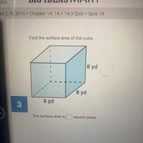 Find the surface area of the cube. The sides are all 8 yards.