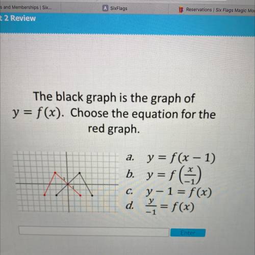 The black graph is the graph of

y = f(x). Choose the equation for the
red graph.
M
a. y = f(x - 1