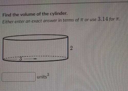 Find the volume of the cylinder​