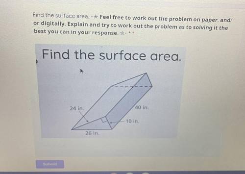 Find the surface area.
24 in.
40 in.
10 in.
26 in.