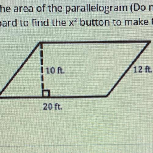 Find the area of the parallelogram (Do not forget to add your label in square units, you can click