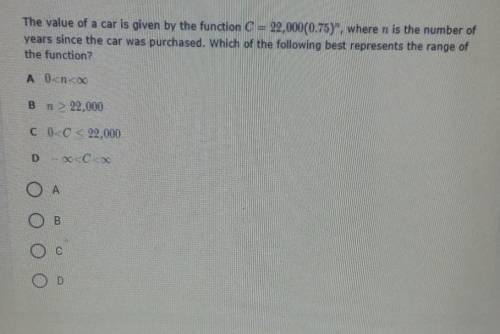 The value of a car is given by the function C = 22,000(0.75), where n is the number of years since