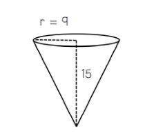 Find the volume of the cone above. Use 3.14 for π. and round your answer to the nearest tenth. plz