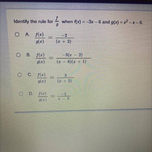 Identify the rule for f/g when f(x)=-3-6 and g(x)=x^2-x -6