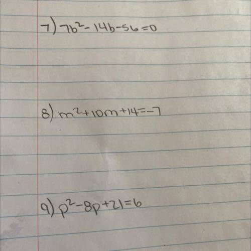 Solve each equation by completing the square NEED THIS ASAP WILL GIVE BRAINLIEST