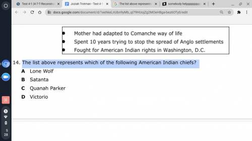The list above represents which of the following American Indian chiefs?