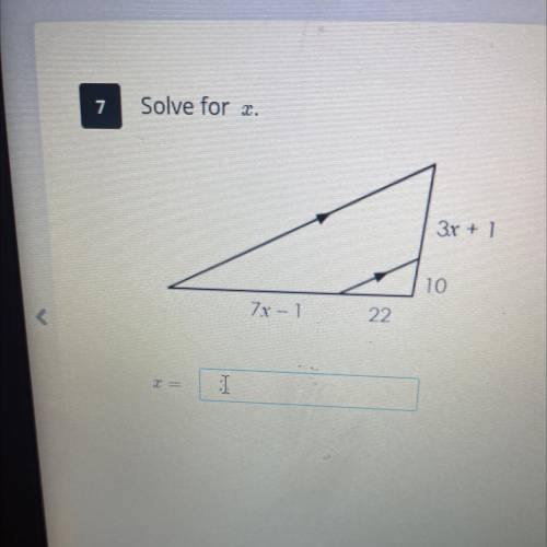 7. Solve for x.
x=3
please help