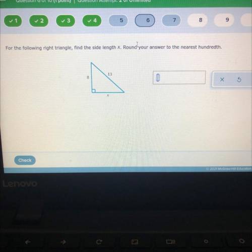 For the following right triangle, find the side length x. Round your answer to the nearest hundredt