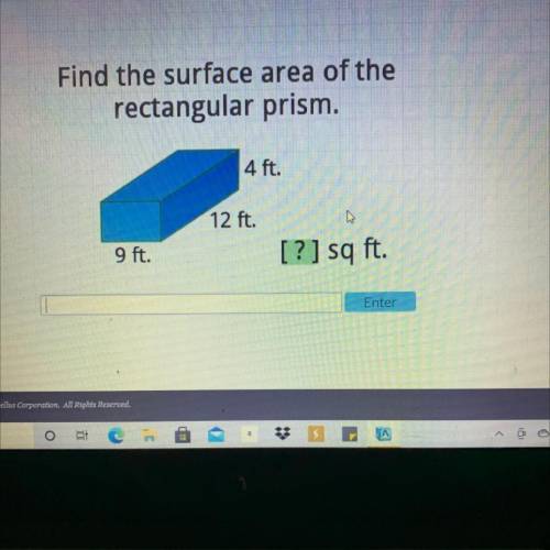 Will give brainliest

Find the surface area of the
rectangular prism.
4 ft.
12 ft.
9 ft.
[? ] sq f