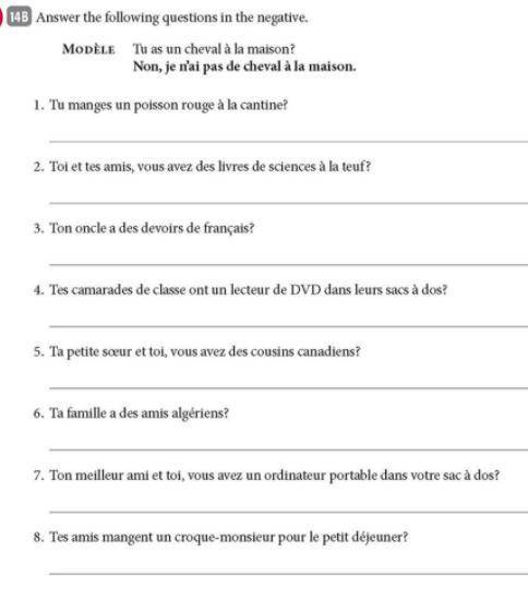 Answer the questions. and hurry if yu can

please help i have no idea what my french teacher has m