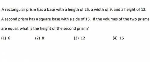 A rectangular prism has a base with a length of 25, a width of 9, and a height of 12. A secod prism