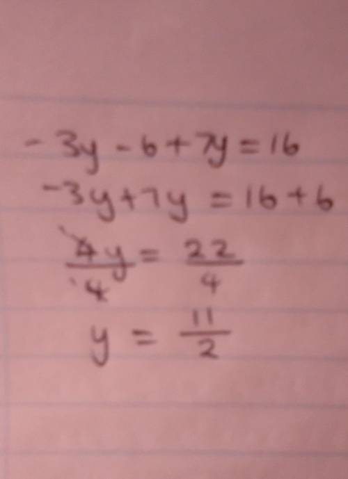 PLEASE HELP FAST
If -3y - 6 + 7y = 14, then y =?