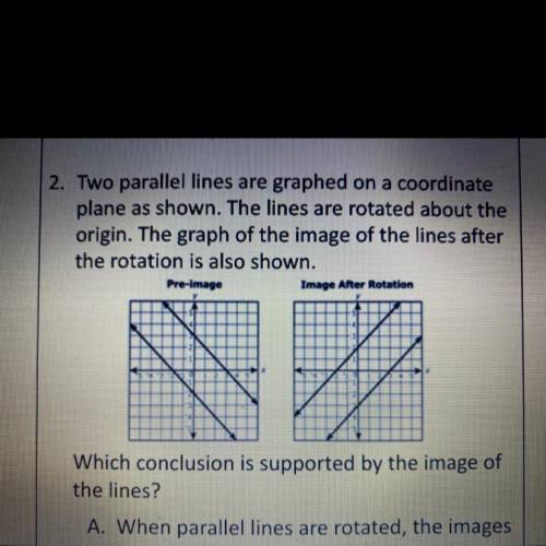 two parallel lines are graphed on a coordinate plane as shown. The lines are rotated about the orig