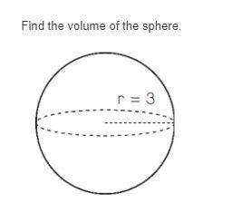 Find the volume of the sphere r=3