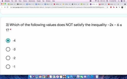 Which of the following values does NOT satisfy the inequality –2x – 6 ≤ 1?