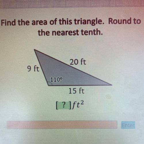 Find the area of this triangle round to the nearest tenth 
Pls help !!