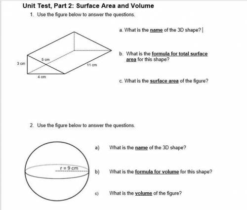 Unit Test, Part 2: Surface Area and Volume assignment help please.