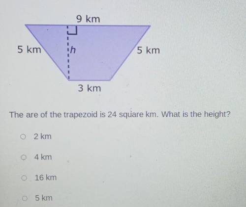 The are of the trapezoid is 24 Square km . What is the height?2km4km16km5km​