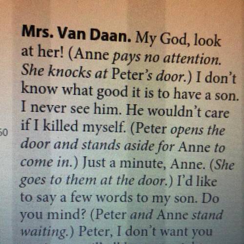 Line 854-868: What is Mrs.Van Daan’s tone in these lines?What word does Mrs.Van Daan use to suggest