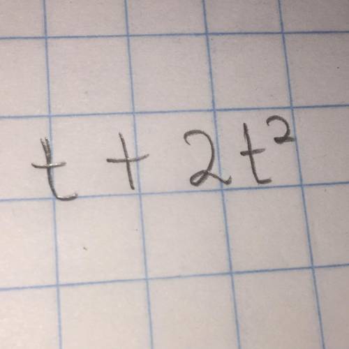 Solve : t+2t squared