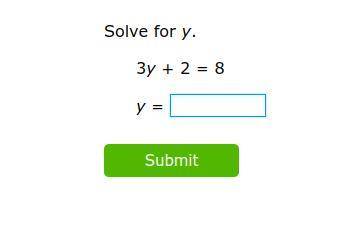 Solve for y! I need help ASAP. PLEASE
