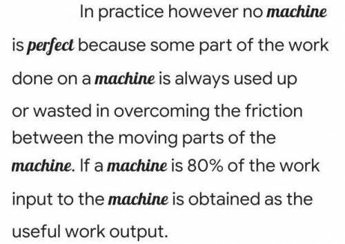 What is velocity ratio? It is impossible to get a perfect machine in practical life, why?​