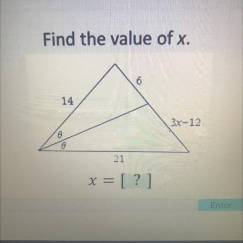 Find the value of x.
6
14
3x-12
8
8
21
x = [?]