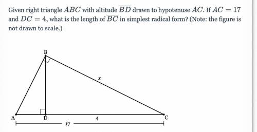 Given right triangle ABC with altitude BD drawn to hypotenuse AC. If AC=17 and DC=4, what is the le