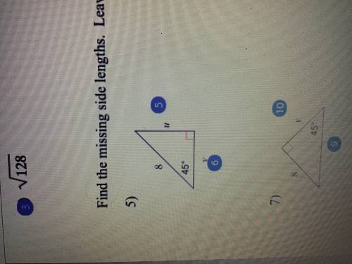 Find the missing side lengths. leave your answers as radicals in simplest form