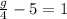 \frac{g}{4}-5 = 1