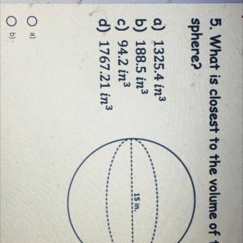 5. What is closest to the volume of the
sphere?