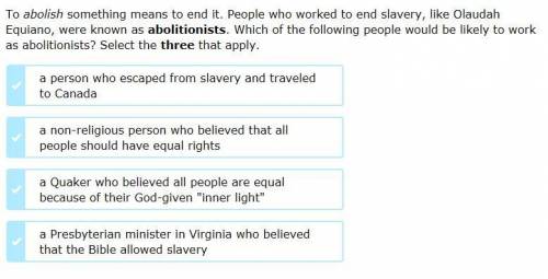 the screenshot is talking about the abolitionists era. please help with this! :) | no links!! p.s.