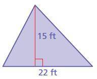 Find the area of the triangle.
The area is______
square feet.