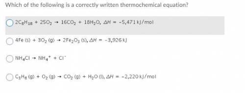 Which of the following is a correctly written thermochemical equation?