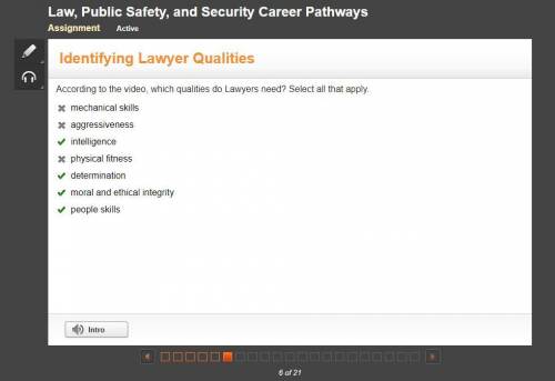 According to the video, which qualities do Lawyers need? Select all that apply.

x mechanical skil