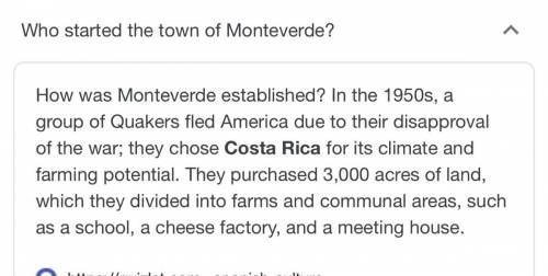 Who started the town of Monteverde?

O A. American Quakers
OB. Spanish missionaries
O C. European a