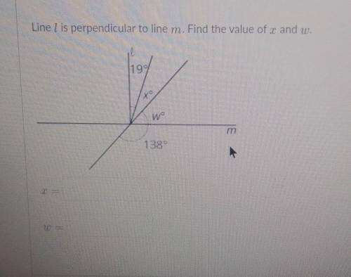 Line l is perpendicular to line m. Find the value of x and w.Please help me!​