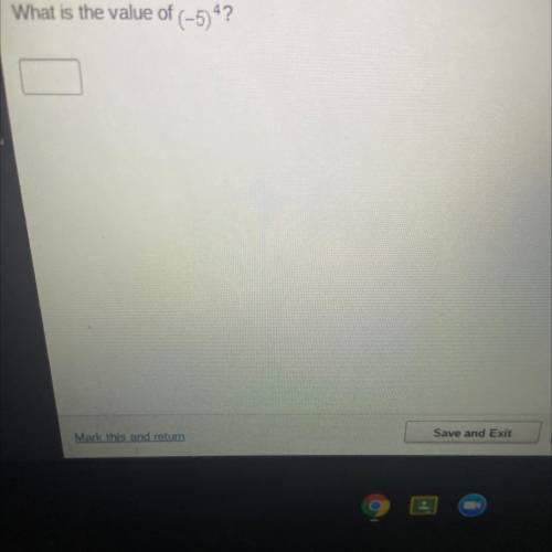 What is the value of (-5)^4?
