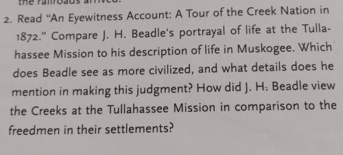 Which does beadle see as more civilized, and what details does he mention making this judgment?​