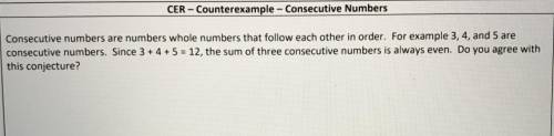 CER - Consecutive Numbers- I need a claim evidence and reasoning to this question please