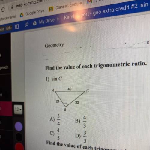 Find the value of each trigonometric ratio 
Sin C