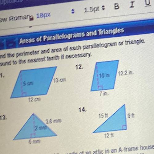 Find the perimeter and area of each parallelogram or triangle.

Round to the nearest tenth if nece