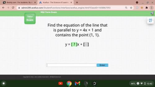 I didnt pay attention...help

find the equation of the line that is parallel y=4x+1 and contains t