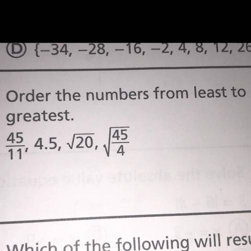 Order the numbers from least to greatest 45/11, 4.5, square root of 20, and square root of 45/11￼ N