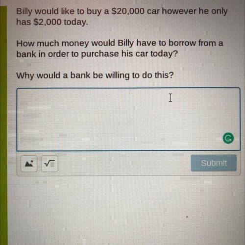How much money would billy have to borrow from a bank in order to purchase his car today?
