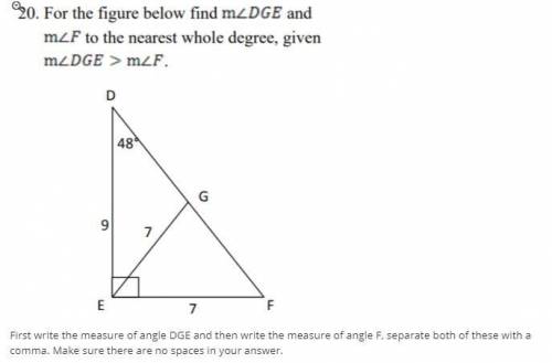 Law of Sines Question, Find the measure of DGE and measure of F. 
Thank you!